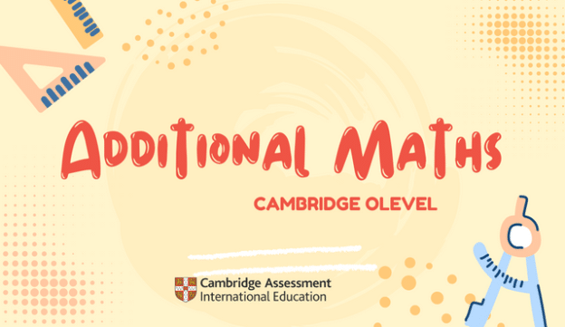 Cambridge O Level Additional Mathematics: Exam Success Guaranteed